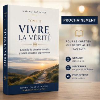 Vivre la vérité – livre pour grandir dans la foi chrétienne