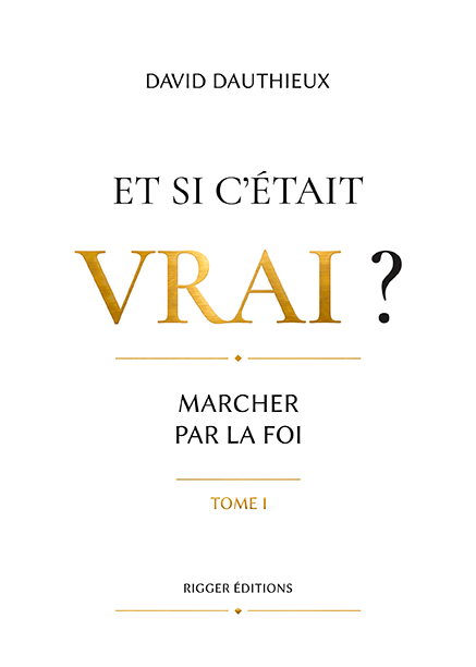 Et si c’était vrai ? – livre chrétien pour découvrir la foi